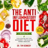 The AntiInflammatory Diet, Dr. Tim Kennedy