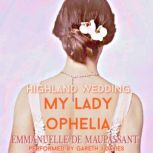 Highland Wedding, Emmanuelle de Maupassant