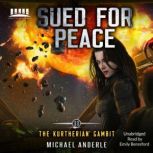 Sued For Peace, Michael Anderle