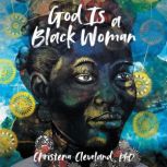 God Is a Black Woman, Christena Cleveland