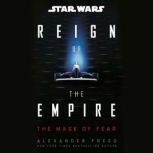 Star Wars The Mask of Fear Reign of..., Alexander Freed