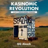 KasiNomic Revolution, GG Alcock