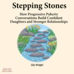 Stepping Stones, Lily Wright