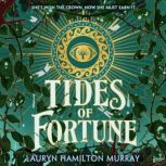 Tides of Fortune, Lauryn Hamilton Murray