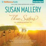 Three Sisters, Susan Mallery