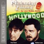 Mizlansky/Zilinsky, Jon Robin Baitz