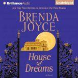 House of Dreams, Brenda Joyce