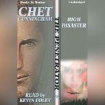 High Disaster, Chet Cunningham
