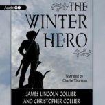 The Winter Hero, James Lincoln Collier and Christopher Collier