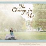 The Change in Us, Heather N. Stover