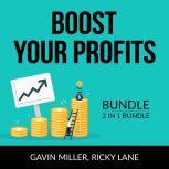 Boost Your Profits Bundle, 2 in 1 Bun..., Gavin Miller