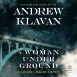 A Woman Underground, Andrew Klavan