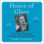 House of Glass, Hadley Freeman