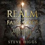 Death Curse, Steve Higgs