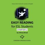 Easy Reading for ESL Students Starter 2, Johnny Bread