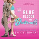 Blue Bloods and Backroads, Sylvie Stewart