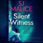 Silent Witness, SJ Malice