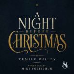 A Night Before Christmas, Temple Bailey