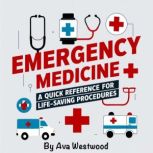 Emergency Medicine, Ava Westwood