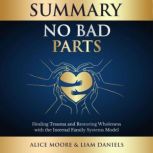 Summary No Bad Parts, Alice Moore