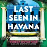 Last Seen in Havana, Teresa Dovalpage