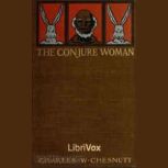 The Conjure Woman, Charles Waddell Chesnutt