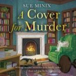 A Cover for Murder, Sue Minix
