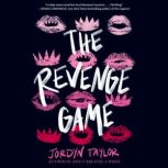The Revenge Game, Jordyn Taylor