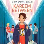 Kareem Between, Shifa Saltagi Safadi