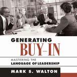 Generating BuyIn, Mark S. Walton