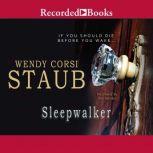 Sleepwalker, Wendy Corsi Staub