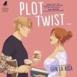 Plot Twist, Erin La Rosa