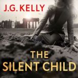 The Silent Child, J.G. Kelly