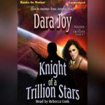 Knight Of A Trillion Stars, Dara Joy