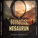 The Rings Of Hesaurun, Peter Harrett