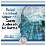 Salud Cerebral Superior  Curso Acele..., LIBROTEKA