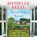 Never Say Never, Danielle Steel