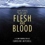 Flesh and Blood, Caroline Mitchell