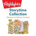 Storytime Collection: Characters & Children's Favorites, Valerie Houston