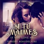 Si Tu MAimes, Simone Beaudelaire