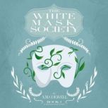 The White Mask Society, AM Colwell