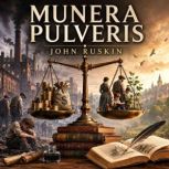 Munera Pulveris, John Ruskin
