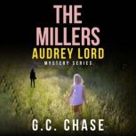 The Millers A Gripping Australian Cr..., G. C. Chase