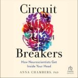 Circuit Breakers, Anna Chambers, PhD