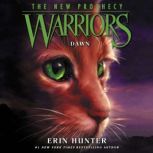 Warriors: The New Prophecy #3: Dawn, Erin Hunter