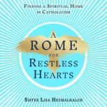 A Rome for Restless Hearts, Sister Lisa Hezmalhalch