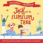 Jack and the Flumflum Tree, Julia Donaldson