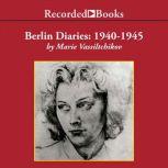 Berlin Diaries 19401945, Marie Vassiltchikov