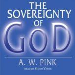 The Sovereignty of God, A.W. Pink
