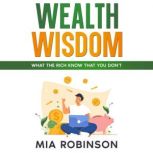 Wealth Wisdom, Mia Robinson